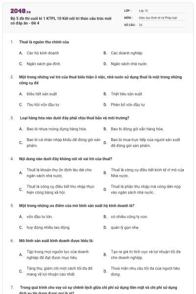 Bộ 5 đề thi cuối kì 1 KTPL 10 Kết nối tri thức cấu trúc mới có đáp án - Đề 4
