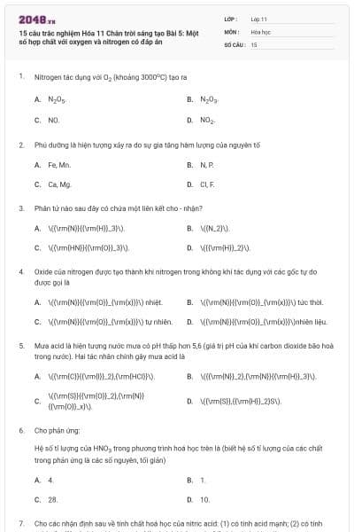 15 câu trắc nghiệm Hóa 11 Chân trời sáng tạo Bài 5: Một số hợp chất với oxygen và nitrogen có đáp án