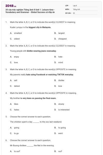 20 câu trắc nghiệm Tiếng Anh 8 Unit 1. Leisure time - Vocabulary and Grammar - Global Success có đáp án