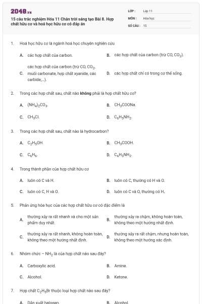 15 câu trắc nghiệm Hóa 11 Chân trời sáng tạo Bài 8. Hợp chất hữu cơ và hoá học hữu cơ có đáp án