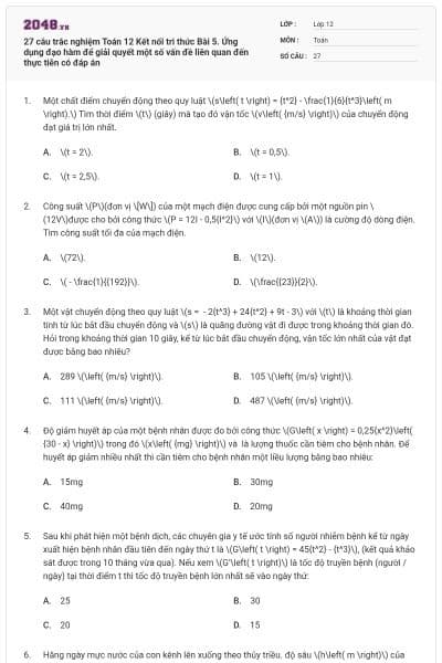 27 câu trắc nghiệm Toán 12 Kết nối tri thức Bài 5. Ứng dụng đạo hàm để giải quyết một số vấn đề liên quan đến thực tiễn có đáp án
