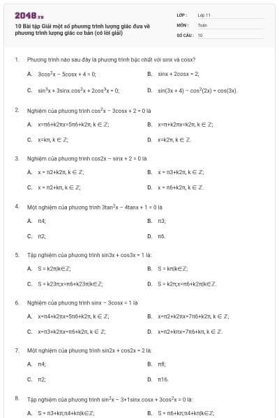 10 Bài tập Giải một số phương trình lượng giác đưa về phương trình lượng giác cơ bản (có lời giải)