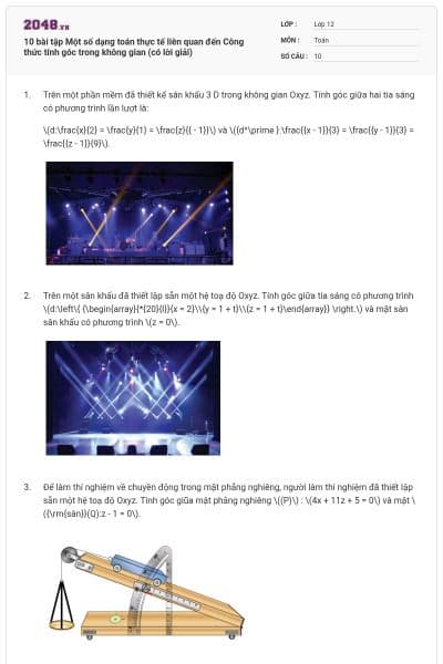 10 bài tập Một số dạng toán thực tế liên quan đến Công thức tính góc trong không gian (có lời giải)