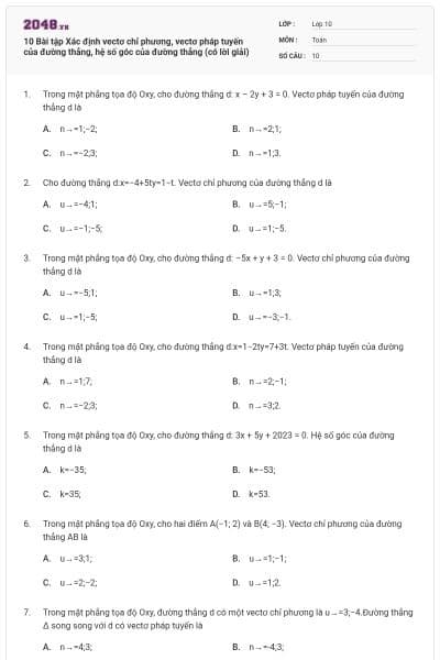 10 Bài tập Xác định vectơ chỉ phương, vectơ pháp tuyến của đường thẳng, hệ số góc của đường thẳng (có lời giải)