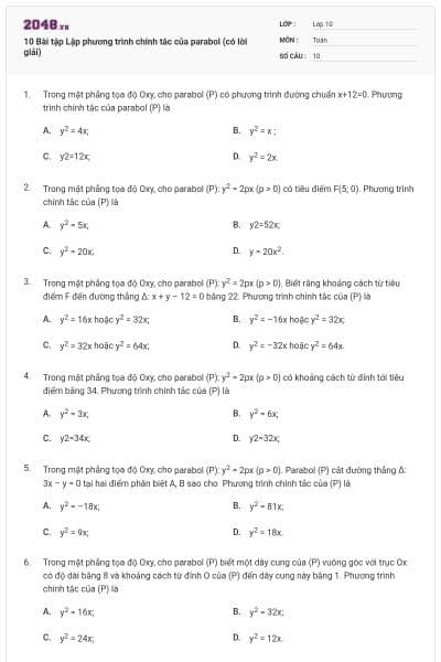 10 Bài tập Lập phương trình chính tắc của parabol (có lời giải)