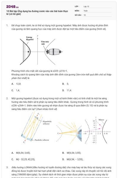10 Bài tập Ứng dụng ba đường conic vào các bài toán thực tế (có lời giải)