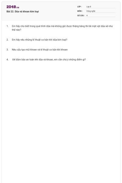 Bài 22. Dũa và khoan kim loại