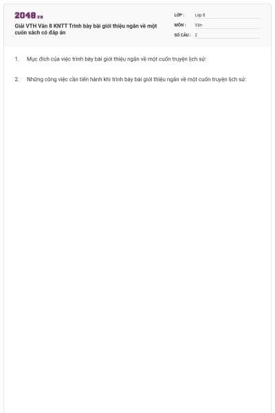 Giải VTH Văn 8 KNTT Trình bày bài giới thiệu ngắn về một cuốn sách có đáp án