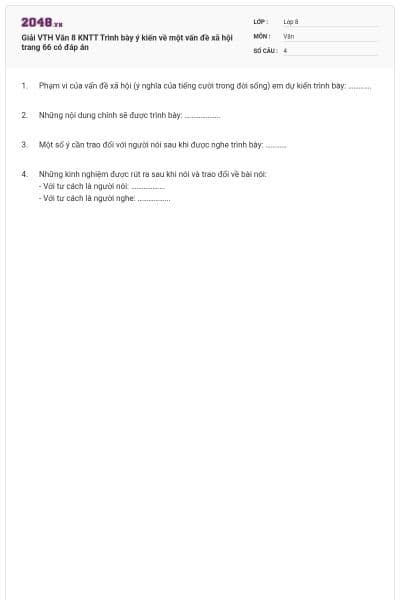 Giải VTH Văn 8 KNTT Trình bày ý kiến về một vấn đề xã hội trang 66 có đáp án