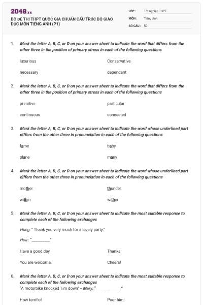 BỘ ĐỀ THI THPT QUỐC GIA CHUẨN CẤU TRÚC BỘ GIÁO DỤC MÔN TIẾNG ANH (P1)