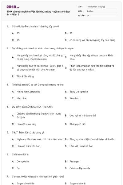 400+ câu trắc nghiệm Vật liệu chữa răng - nội nha có đáp án - Phần 2