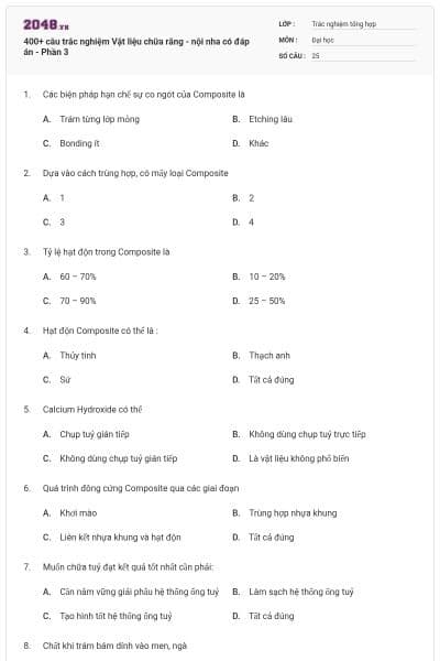 400+ câu trắc nghiệm Vật liệu chữa răng - nội nha có đáp án - Phần 3