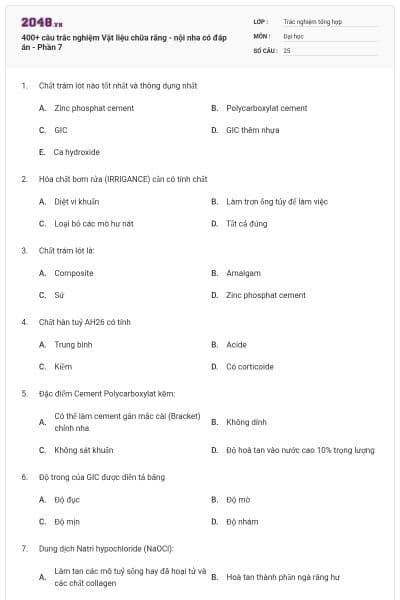 400+ câu trắc nghiệm Vật liệu chữa răng - nội nha có đáp án - Phần 7