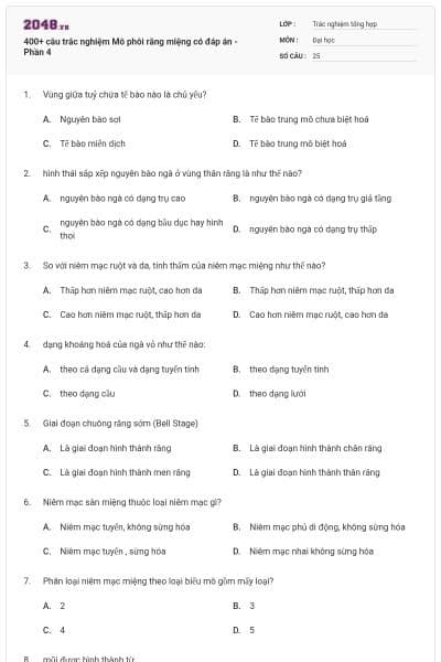 400+ câu trắc nghiệm Mô phôi răng miệng có đáp án - Phần 4