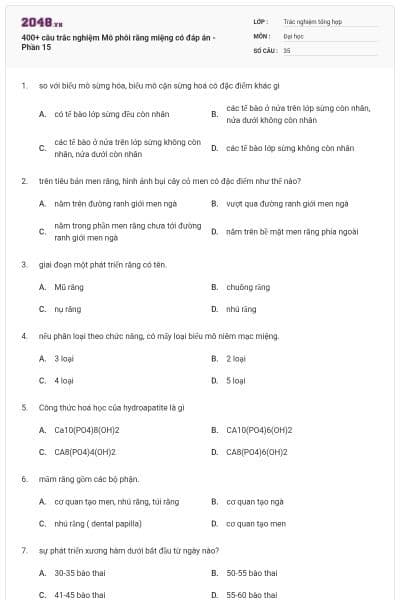 400+ câu trắc nghiệm Mô phôi răng miệng có đáp án - Phần 15