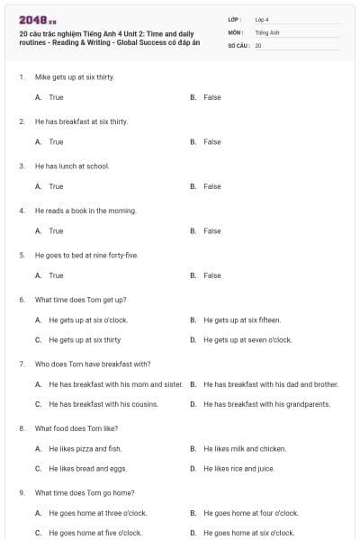 20 câu trắc nghiệm Tiếng Anh 4 Unit 2: Time and daily routines - Reading & Writing - Global Success có đáp án