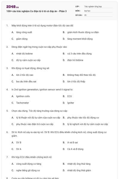 100+ câu trắc nghiệm Cơ điện tử ô tô có đáp án - Phần 3