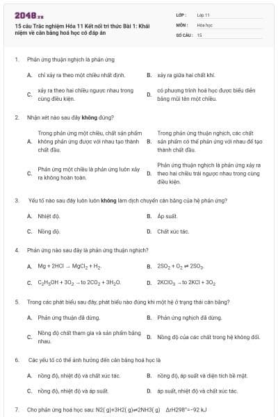 15 câu Trắc nghiệm Hóa 11 Kết nối tri thức Bài 1: Khái niệm về cân bằng hoá học có đáp án