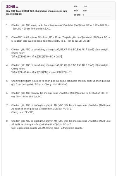 Giải SBT Toán 8 CTST Tính chất đường phân giác của tam giác có đáp án