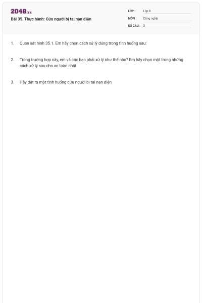 Bài 35. Thực hành: Cứu người bị tai nạn điện