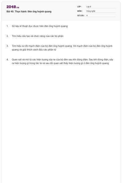 Bài 40. Thực hành: Đèn ống huỳnh quang