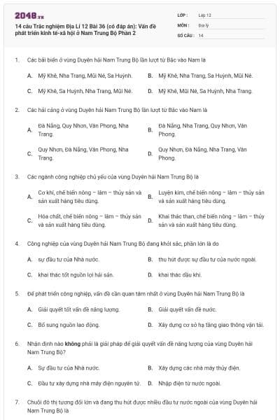 14 câu Trắc nghiệm Địa Lí 12 Bài 36 (có đáp án): Vấn đề phát triển kinh tế-xã hội ở Nam Trung Bộ Phần 2