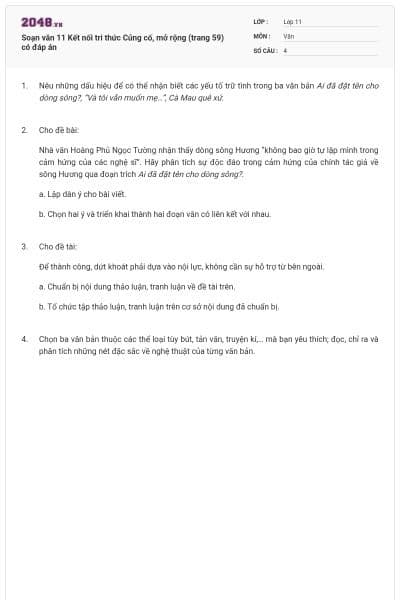 Soạn văn 11 Kết nối tri thức Củng cố, mở rộng (trang 59) có đáp án