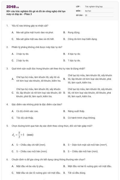 80+ câu trắc nghiệm Đồ gá và đồ án công nghệ chế tạo máy có đáp án - Phần 3