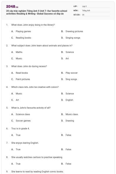 20 câu trắc nghiệm Tiếng Anh 5 Unit 7: Our favorite school activities-Reading & Writing- Global Success có đáp án