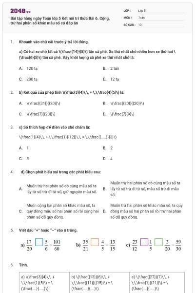 Bài tập hàng ngày Toán lớp 5 Kết nối tri thức Bài 6. Cộng, trừ hai phân số khác mẫu số có đáp án