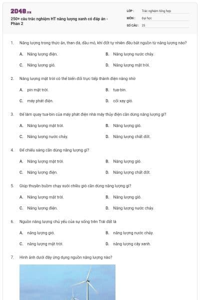250+ câu trắc nghiệm HT năng lượng xanh có đáp án - Phần 2