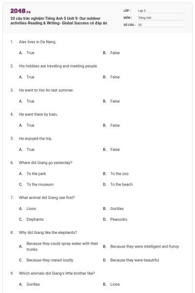 20 câu trắc nghiệm Tiếng Anh 5 Unit 9: Our outdoor activities-Reading & Writing- Global Success có đáp án