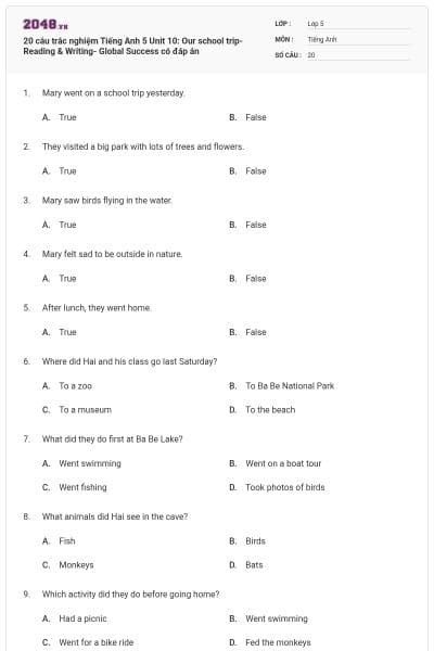 20 câu trắc nghiệm Tiếng Anh 5 Unit 10: Our school trip-Reading & Writing- Global Success có đáp án
