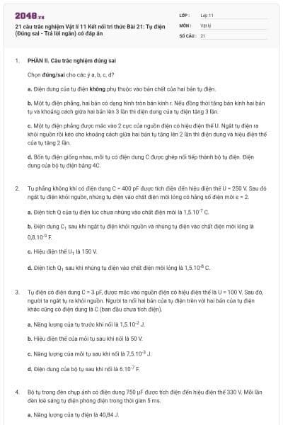 21 câu trắc nghiệm Vật lí 11 Kết nối tri thức Bài 21: Tụ điện (Đúng sai - Trả lời ngắn) có đáp án