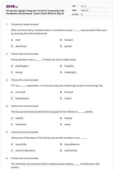 20 câu trắc nghiệm Tiếng Anh 10 Unit 6: Community Life-Vocabulary and Grammar- iLearn Smart World có đáp án