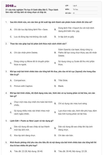 21 câu trắc nghiệm Tin học 8 Cánh diều Bài 5. Thực hành làm việc với lớp ảnh và vùng chọn có đáp án