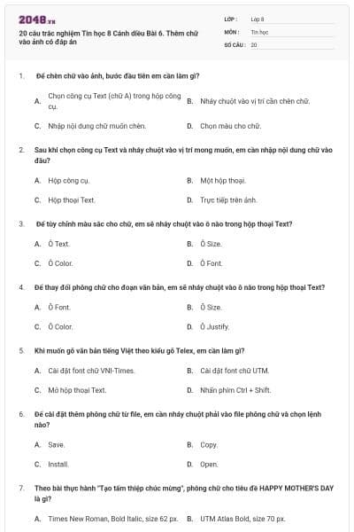 20 câu trắc nghiệm Tin học 8 Cánh diều Bài 6. Thêm chữ vào ảnh có đáp án