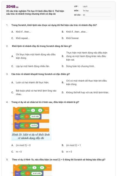 20 câu trắc nghiệm Tin học 8 Cánh diều Bài 4. Thể hiện cấu trúc rẽ nhánh trong chương trình có đáp án