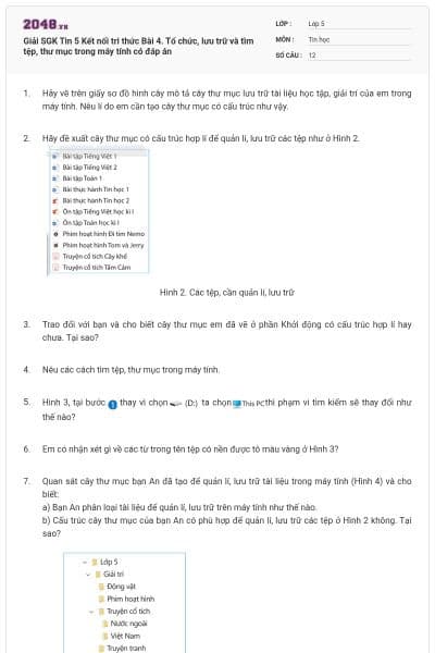 Giải SGK Tin 5 Kết nối tri thức Bài 4. Tổ chức, lưu trữ và tìm tệp, thư mục trong máy tính có đáp án