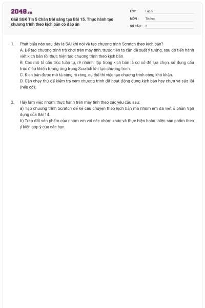 Giải SGK Tin 5 Chân trời sáng tạo Bài 15. Thực hành tạo chương trình theo kịch bản có đáp án