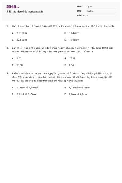 3 Bài tập hiđro hóa monosaccarit