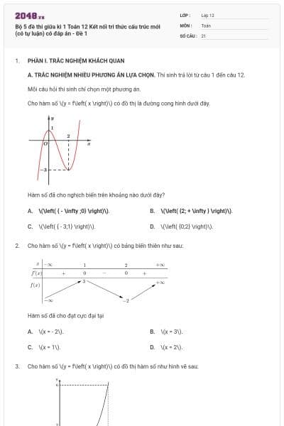 Bộ 5 đề thi giữa kì 1 Toán 12 Kết nối tri thức cấu trúc mới (có tự luận) có đáp án - Đề 1