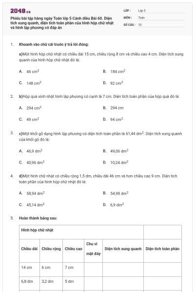 Phiếu bài tập hàng ngày Toán lớp 5 Cánh diều Bài 60. Diện tích xung quanh, diện tích toàn phần của hình hộp chữ nhật và hình lập phương có đáp án