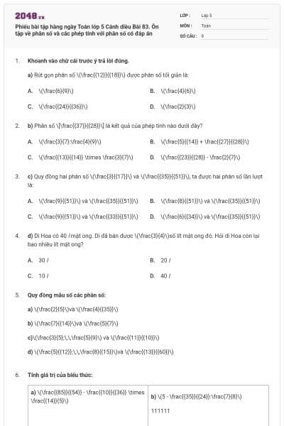 Phiếu bài tập hàng ngày Toán lớp 5 Cánh diều Bài 83. Ôn tập về phân số và các phép tính với phân số có đáp án