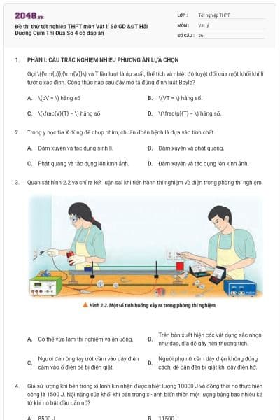 Đề thi thử tốt nghiệp THPT môn Vật lí Sở GD &ĐT Hải Dương Cụm Thi Đua Số 4 có đáp án