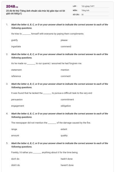 25 đề thi thử Tiếng Anh chuẩn cấu trúc bộ giáo dục có lời giải chi tiết(p1)
