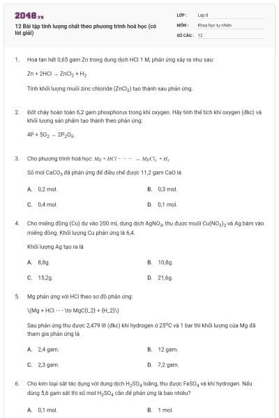 12 Bài tập tính lượng chất theo phương trình hoá học (có lời giải)