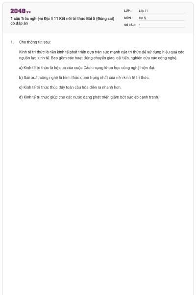 1 câu Trắc nghiệm Địa lí 11 Kết nối tri thức Bài 5 (Đúng sai) có đáp án