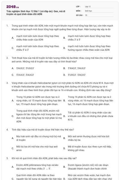 Trắc nghiệm Sinh Học 12 Bài 1 (có đáp án): Gen, mã di truyền và quá trình nhân đôi ADN