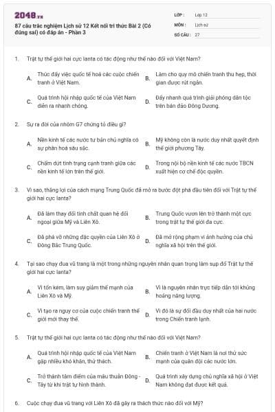 87 câu trắc nghiệm Lịch sử 12 Kết nối tri thức Bài 2 (Có đúng sai) có đáp án - Phần 3